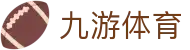 九游体育(jiuyou)官方网站-官网入口